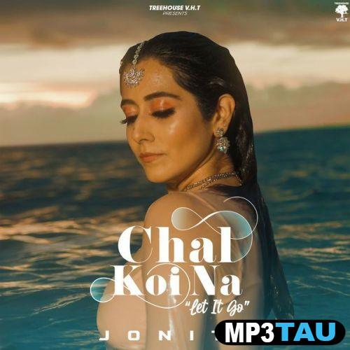 download Chal-Koi-Na-(Let-it-Go) Jonita Gandhi mp3